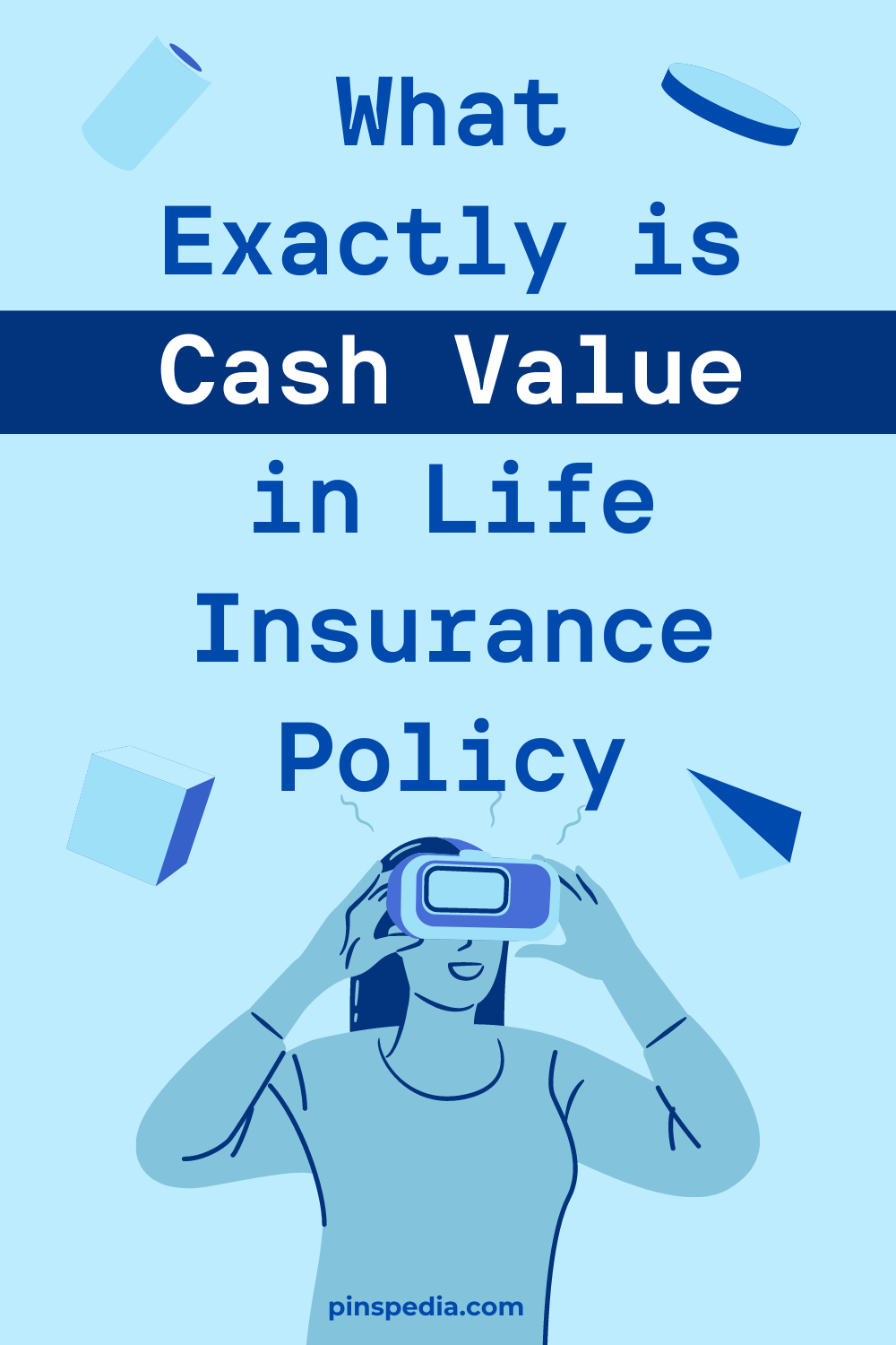 Cash Value in Life Insurance - What is it