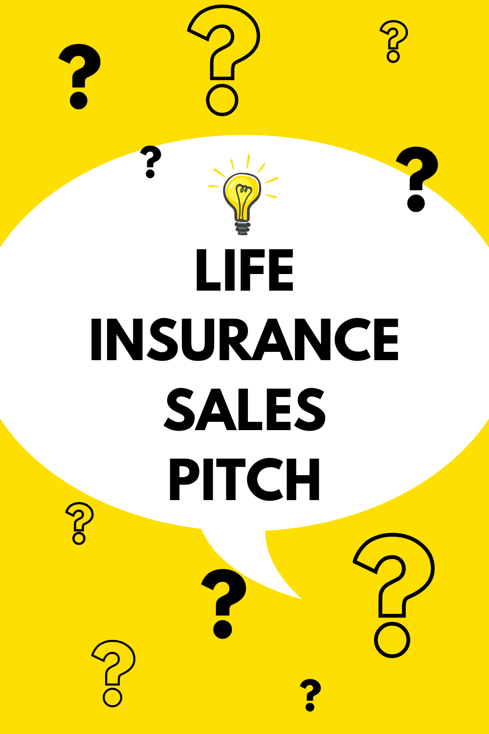 life insurance sales pitch